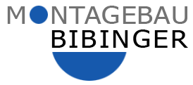 Montagebau Bibinger